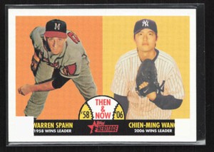 2007 Topps Heritage Then and Now #TN10 Warren Spahn/Chien-Ming Wang! *PWE*