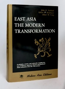 EAST ASIA: The Modern Transformation HISTORY of East Asian Civilization VG HB DJ - Foto 1 di 1