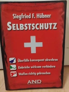 Selbstschutz: Überfälle konsequent abwehren, Einbrü... | Buch | Zustand sehr gut - Bild 1 von 1
