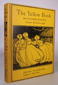 1896 The YELLOW BOOK An Illustrated Quarterly Vol XI 1st Beerbohm Robinson - Bild 1 von 24
