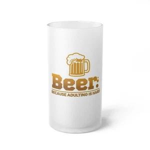 Beer Mug, Funny Adulting Glass Stein, Beer Lover Gift, Frosted Glassware, - Picture 1 of 5