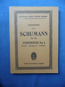 PARTITURA-SCHUMANN-SINFONIA N.4 IN RE MINORE-OP.120-EULENBURG - Picture 1 of 1
