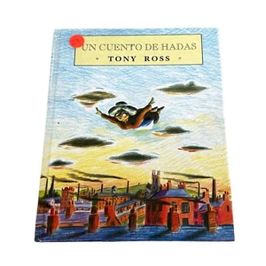 Un Cuento de Hadas Hardcover Tony Ross Book Spanish NEW Sealed - Picture 1 of 2