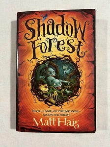 Shadow Forest - Soft Cover Book Novel 2007 / Matt Haig - Picture 1 of 8