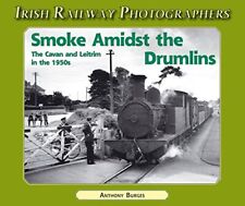 Smoke Amidst the Drumlins (Irish Ra..., Burges, Anthony