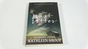 The Last Letter The Letter Series Book One Kathleen Shoop Signed - Picture 1 of 7
