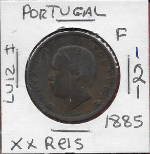 PORTUGAL KINGDOM XX REIS 1885 #121 D.LUIZ I,HEAD LEFT,LEGEND,D LUIZ I REI DE POR - Picture 1 of 2