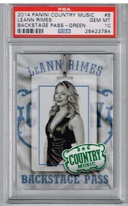 2014 Panini Country Music LeAnn Rimes Backstage Pass Green PSA 10