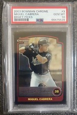 2003 Bowman Chrome Draft Picks #3 Miguel Cabrera RC PSA 10 Gem Mint Hall Of Fame