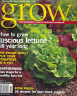 Grow Magazine Lettuce Tomatoes Raspberries Recipes Seed Starting Mint Snap Peas