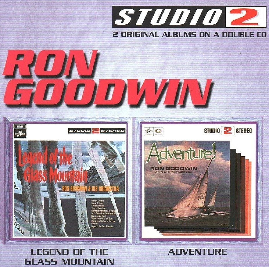 Ron Goodwin & His Orchestra:  Legend Of The Glass Mountain/Adventure (2xCD 1998) - Image 1 of 1