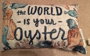Sonoma Life + Style "The World is Your Oyster" Throw Pillow - Picture 1 of 4