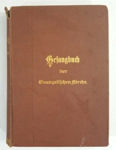 Gefangbuch der Evangelifchen Rirche 1909 Evangelical Church Music (In German) - Picture 1 of 13
