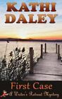 First Case, Paperback By Daley, Kathi, Like New Used, Free Shipping In The Us