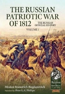 Ivanovich Bogdanovich The Russian Patriotic War of 1812 Volume 1 (Paperback) - Picture 1 of 1