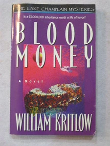 Blood Money : A Novel by William Kritlow (1997, Paperback) Book - Picture 1 of 2