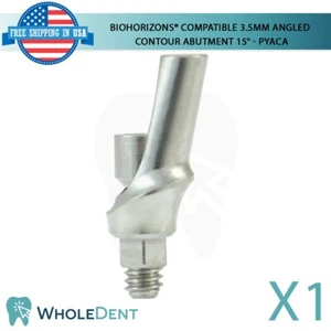 BioHorizons® Compatible 3.5mm Angled Contour Abut ment 15° Titanium Dental - Picture 1 of 5