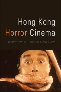 Hong Kong Horror Cinema by Gary Bettinson (English) Hardcover Book - Picture 1 of 1