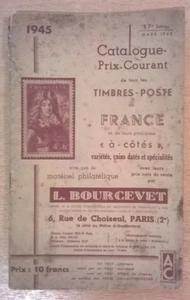 Catalogue L. BOURCEVET - Prix-Courant des timbres-poste de France - Edition 1945 - Picture 1 of 24