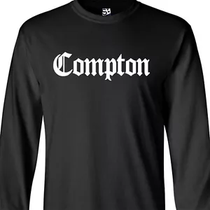Compton Old English LONG SLEEVE T-Shirt NWA Eazy E Straight Outta Mens Tee Shirt - Picture 1 of 20
