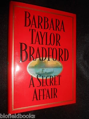 SIGNED; BARBARA TAYLOR BRADFORD - A Secret Affair - 1996-1st US Ed, Hardcover - Image 1 of 3
