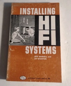 Vintage Installing HI FI Systems 1960 Markel Stanton Educational Book. Paperback - Imagen 1 de 9