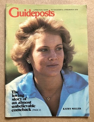 Guideposts Magazine (March 1979) Kathy Miller's Almost Unbelievable Comeback VG! - Image 1 of 3