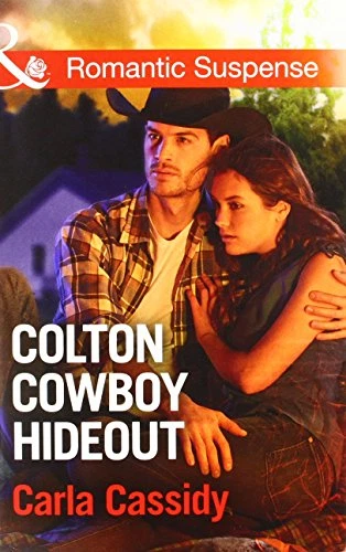 Colton Cowboy Hideout: Book 7 (The Coltons of Texas) - Cassidy, Carla - Image 1 of 1