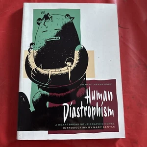 Heartbreak Soup: No. 3: Human Diastrophism by Gilbert Hernandez (Hardcover,... - Picture 1 of 4