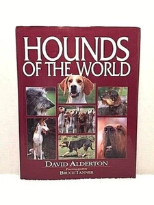 HOUNDS OF THE WORLD Alderton Hund Buch Geschichte Haustier Arbeit Hund Rasse Referenz - Bild 1 von 5