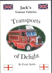 Transports of Delight: Jack's Veteran Vehicles - Frank Spittle Paperback - Picture 1 of 1