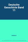 Deutsche Gesschicte Band 11