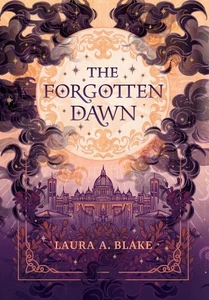 Laura A Blake The Forgotten Dawn (Tapa dura) Shattered Sky Saga - Imagen 1 de 1