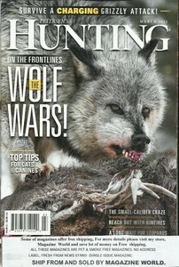 PETERSEN'S HUNTING MAGAZINE, THE WOLF WARS ! MARCH, 2021 VOL. 49 NO. 01 - Picture 1 of 1