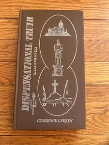 Dispensational Truth Clarence Larkin Heavily Illustrated Hardcover Good Clean - Foto 1 di 6
