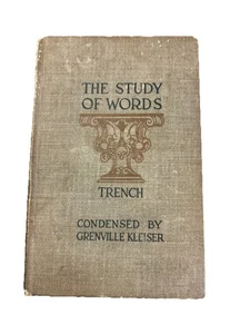 The Study Of Words by Richard Chenevic Trench, Funk & Wagnalls, NY 1911 Cond. - Picture 1 of 11
