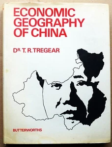 1970 1st ed ECONOMIC GEOGRAPHY OF CHINA Dr T R Tregear HB DJ VGC illust - Imagen 1 de 6