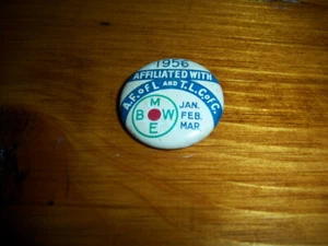 1956 A.F. of L. and T.L.C. of C. Union Pinback Button - Picture 1 of 3