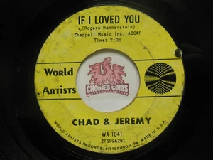 CHAD & JEREMY: If I Loved You / Donna Donna, 45 RPM G+ (LC)  - Picture 1 of 2