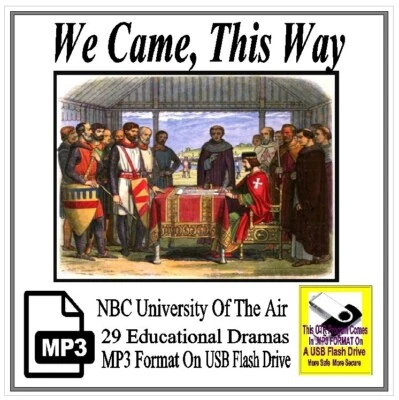 WE CAME, THIS WAY 29 Choice Oldtime NBC Radio Shows MP3 OTR On USB Flash Drive Foto 1 de 4