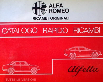 (#209) Alfa Romeo Alfetta 1.6 1.8 2.0 GT GTV2000 Catalogo Rapido Ricambi 1977 - Immagine 1 di 4