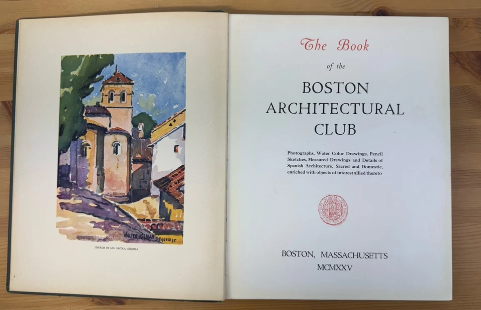 Rare 1925 Boston Architectural Club First Edition – Spanish Architecture VG - Image 1 of 4