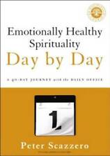 Emotionally Healthy Spirituality Day by Day: A 40-Day Journey with the Da - Good