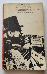 Between the Wars: America 1919-1941 Shannon, David A 9780395265352 Paperback - Picture 1 of 15