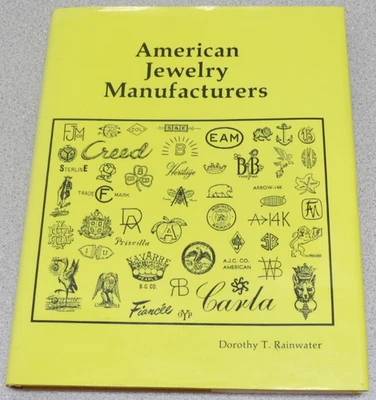 American Jewelry Manufacturers by Dorothy T. Rainwater - hardcover - image 1 of 4