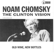 Noam Chomsky The Clinton Vision (CD)
