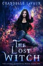 The Lost Witch (The Coven: Elemental Magic) - Paperback - VERY GOOD