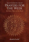 Ibn &#39;Arabi, M: Prayers for the Week by Muhyiddin Ibn &#39;Arabi