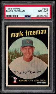 1959 TOPPS CARD # 532 ~ MARK FREEMAN ~ GRADED PSA 8 NM-MT - Picture 1 of 2