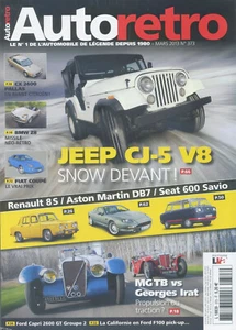 AUTO RETRO n°373 03/2013 JEEP CJ5-V8 ASTON MARTIN DB7 R8S BMW Z8 SEAT 600 SAVIO - Bild 1 von 1